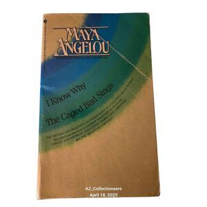 I know why the caged bird sings by Maya Angelou - bantam books - isbn 0553279378
